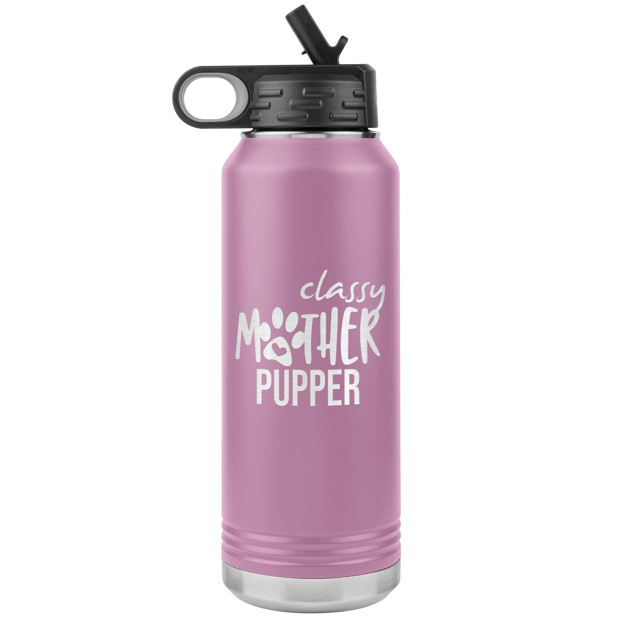 Classy Mother Pupper Water Bottle Tumbler 32 oz