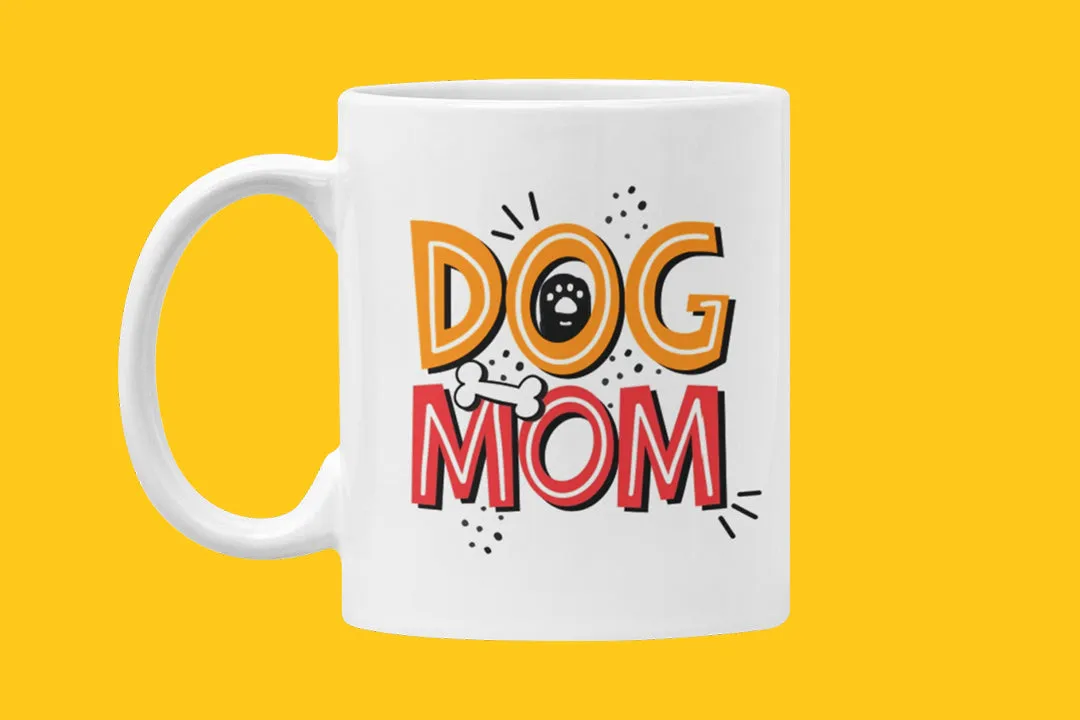 Dog Mom Mug