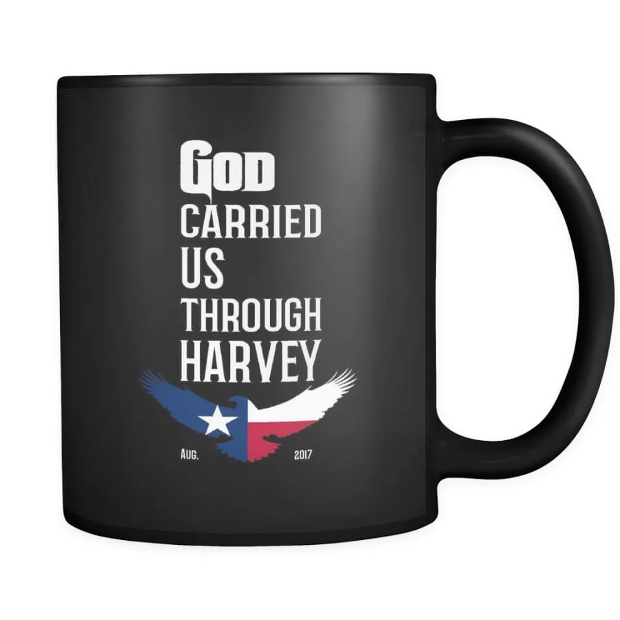 GOD Carried Us Through HARVEY Coffee Mug