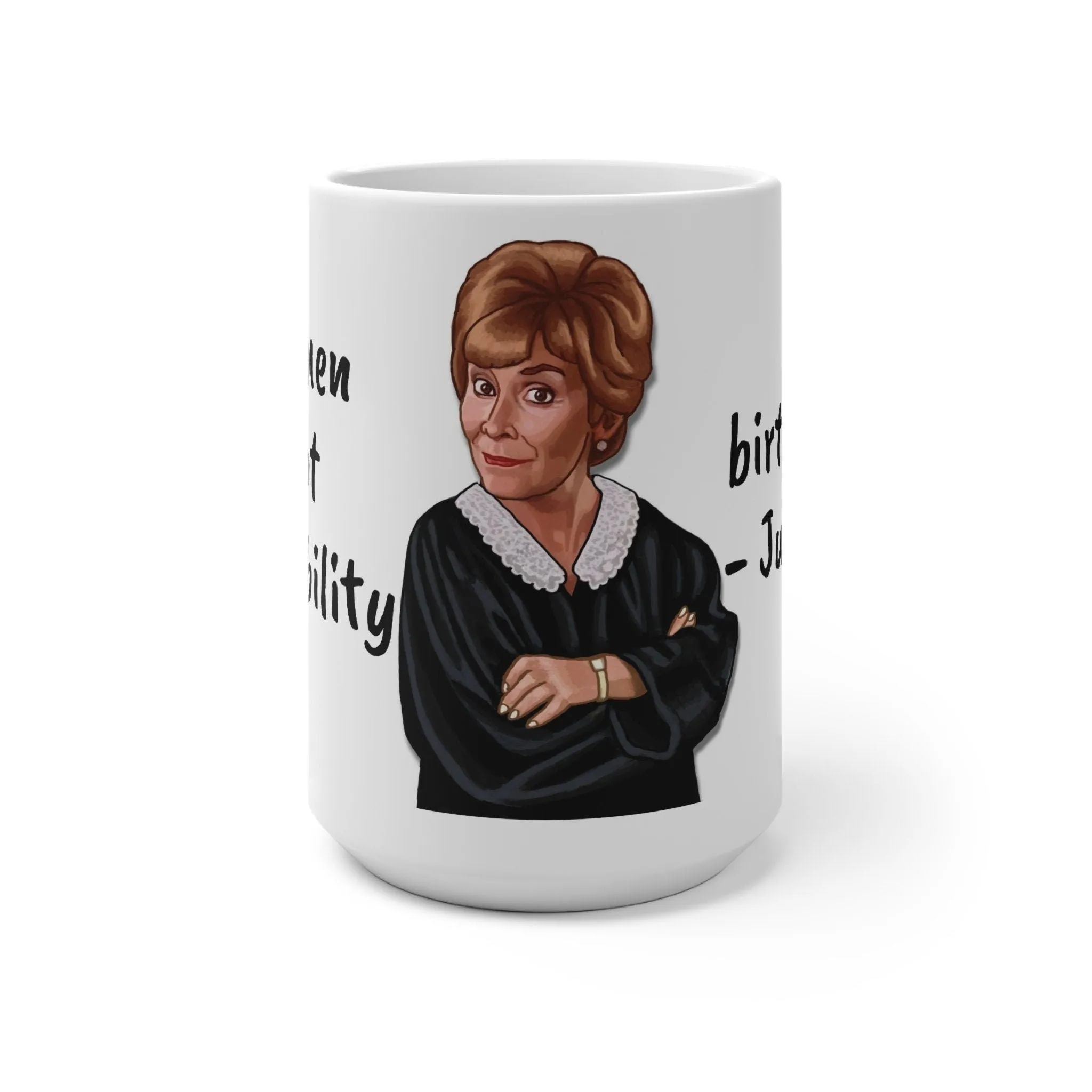 Judge Judy Mug Detention is attitude adjuster,Sarcastic Funny Inspirational Quote,Gift for Christmas/Birthday/Judge Judy Fans/Graduation